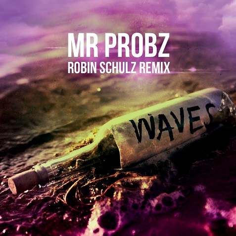 Mr Probz - Waves (Robin Schulz Remix)